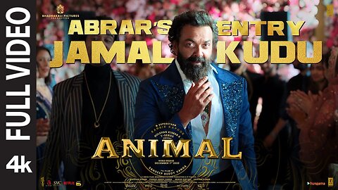 ANIMAL: ABRAR’S ENTRY - JAMAL KUDU(Full Video) |Ranbir Kapoor,Bobby Deol