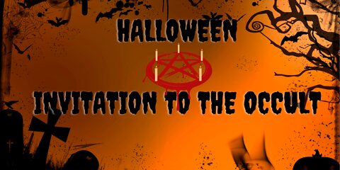 Invitation to the Occult (What Christians Need to Know about Halloween