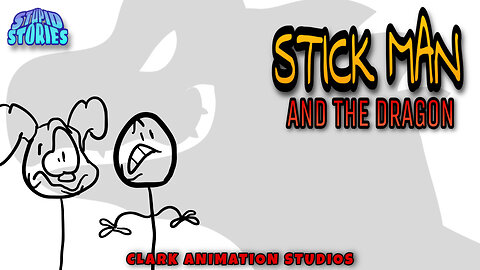 Stupid Stories | Stick Man and the Dragon