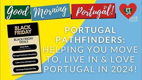 Portugal Pathfinder (Bob and Viv) new services with Black Friday deals #PT24
