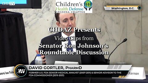 Dr David Gortler's Statements at Senator Ron Johnson's Round Table Discussion