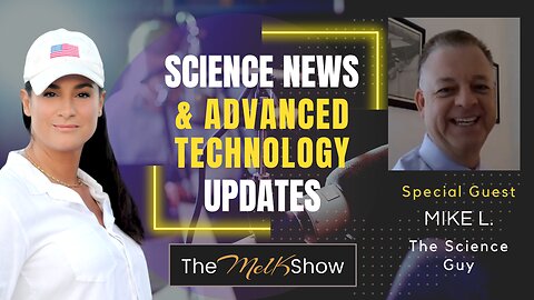 Mel K & Mike L | Science News, Views & Advanced Technology Updates 12-5-22