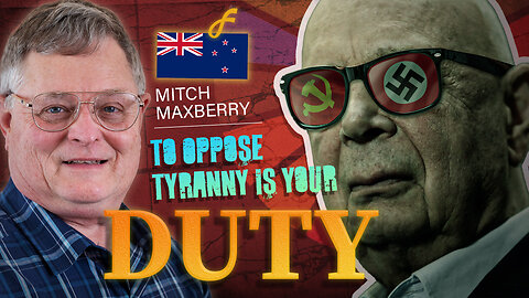 Mitchell Maxberry - To Oppose Tyranny Is Your Duty