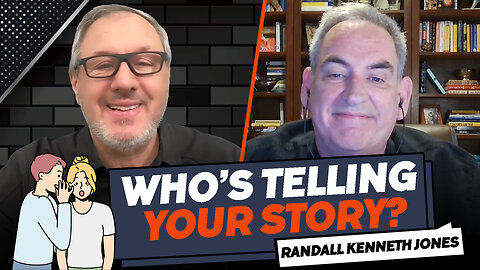Who’s Telling Your Story? with Randall Kenneth Jones & Tony DUrso | Entrepreneur #success