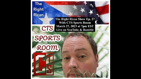 The Right Rican Show Ep. 27 with CTS Sports Room