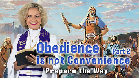 Obedience is not Convenience Part Two | Prepare the Way | Archbishop Dominiquae Bierman