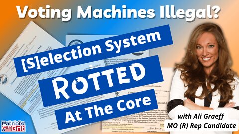 Voting Machines Illegal? [s]Election System Rotted From The Core | Ali Graeff