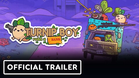 Turnip Boy Robs a Bank - Official Nintendo Switch Trailer