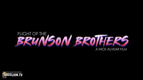 Flight of the Brunson Brothers -