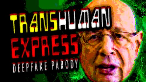 Transhuman Express: Parody of “Trans-Europe Express” (Klaus Schwab Deepfake)