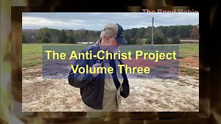 The Anti-Christ Project Volume THREE