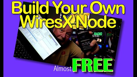 Build A WiresX Node for almost free