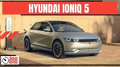 HYUNDAI IONIQ 5 all electric midsize CUV to put the Brand in Electric World