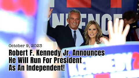 Robert F. Kennedy Jr. Announces He Will Run For President As An Independent! (October 9, 2023)