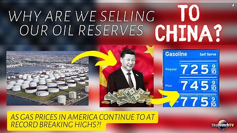 WHY HAVE WE BEEN SELLING OUR OIL RESERVES TO CHINA?!