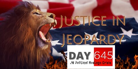 J6 Randy Ireland Americans for Justice OathKeepers | Justice In Jeopardy DAY 645 #J6 Political Hostage Crisis