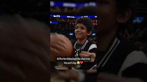 Al Horford Blocked The Shot Onto His Son's Lap #nba #viral #basketball #sports #hearttouching #all