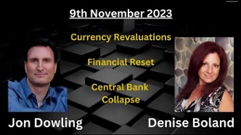 Jon Dowling and Denise Boland Q&A on Global Financial Reset
