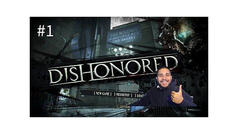 GAME OF THE YEAR WINNER "DISHONORED" SOLO PLAY THROUGH EP.1 - ROAD TO 100 BEAUTIFUL BASTARDS