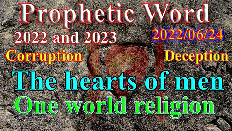 The "Show" of this world and the hearts of men; Prophecy