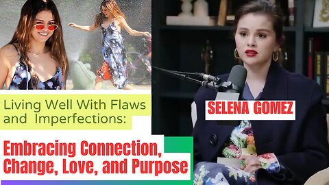SELENA GOMEZ | MIND BLOWING Talks Ever on Self-Healing, Being Content, and Living a Love-Filled Life