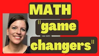 Math Game Changers!