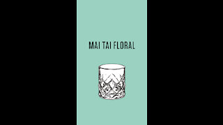 Cocktail : Mai Tai Floral