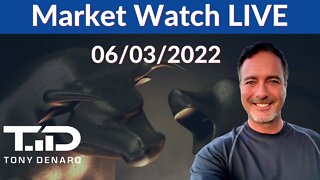 Market Watch LIVE 6-03-22 Part 1 | Tony Denaro | AMC GME RDBX MULN