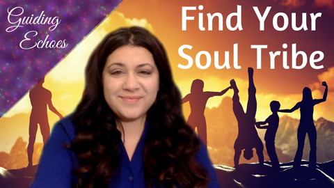Excellent Ways To Find Your Soul Tribe
