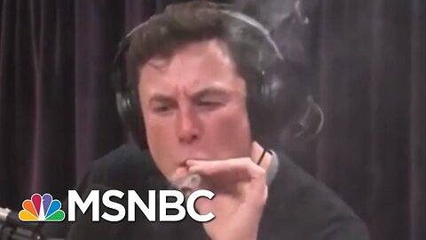 Tesla CEO Elon Musk Smokes Weed During Joe Rogan Podcast Interview _ Velshi & Ruhle _ MSNBC