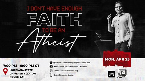 I Don't Have Enough Faith to Be an Atheist LIVE from Louisiana State University (Baton Rouge, LA)