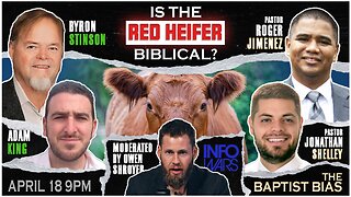 Owen Shroyer hosts Red Heifer Debate w/ Adam King & Byron Stinson vs Pastor Shelley & Jimenez | The Baptist Bias