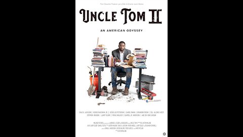 UNCLE TOM II: AN AMERICAN ODYSSEY