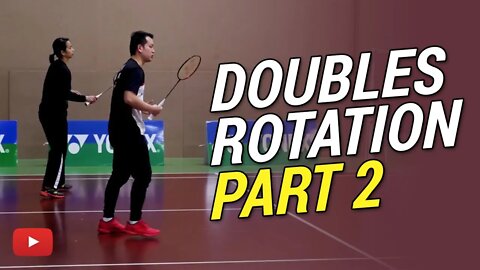 How to Play Badminton Doubles - The Rotation Part 2 - Coach Kowi Chandra (Subtitle Indonesia)