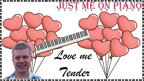 50s love song cover by Just Me on Piano and Vocal: Love me Tender (Elvis Presley) - Barry Lough