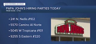 Papa John's hiring parties today