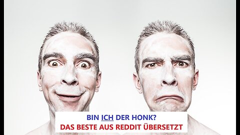 Bin ich der Honk? #2 (r/AITA Reddit übersetzt!)