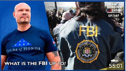 Ep. 1687 What Is The FBI Up To? - The Dan Bongino Show