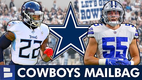 Cowboys Mailbag On Derrick Henry Trade, Leonard Fournette And Leighton Vander Esch