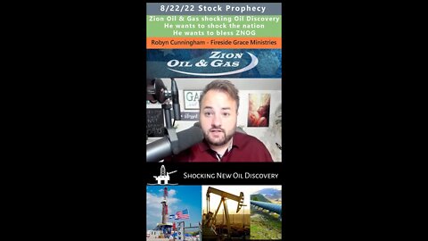Zion, Oil & Gas (ZNOG) shocking discovery prophecy - Robyn Cunningham 8/22/22