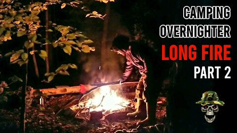 Camping Overnighter - Sleeping Bag, Bivvy, Long Fire (Part 2)