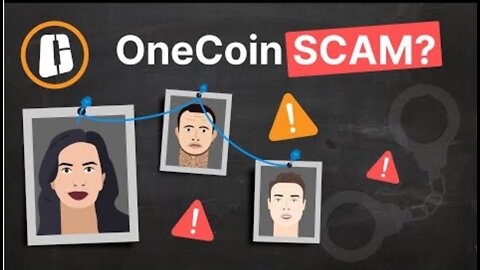 What's The OneCoin Scam? - The Dazzling Story of the Biggest Crypto Ponzi in History