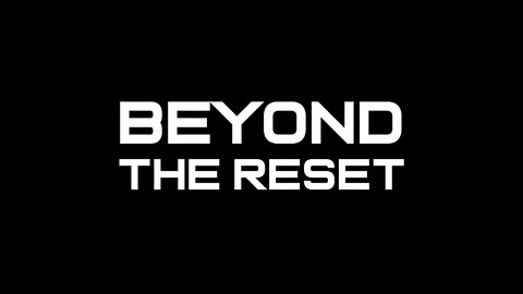 Beyond The Reset (2023)