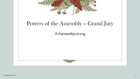 Powers of the Assembly - Common Law Grand Jury