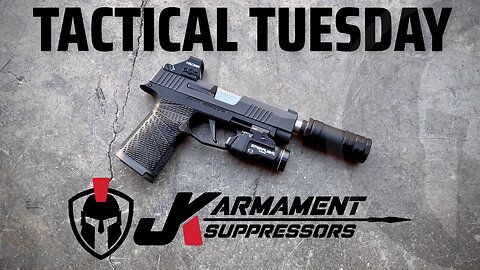 JK ARMAMENT 105 CCX 9MM SUPPRESSOR TACTICAL TUESDAY