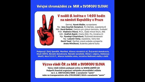 Veřejné shromazdění za mír a svobodu slova (08. 05. 2022)