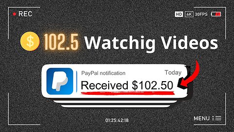 Earn 102.5 USD Watching Videos – Make Money Online