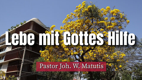 Lebe mit Gottes Hilfe