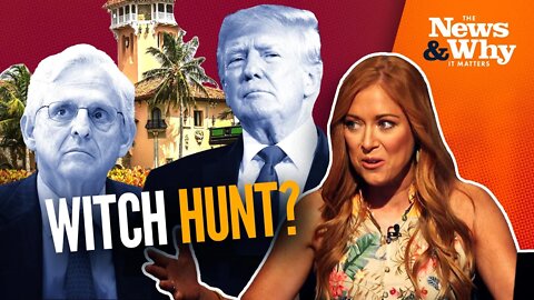 BANANA REPUBLIC: FBI Raids Donald Trump's Home in Mar-a-Lago | The News & Why It Matters | 8/9/2022