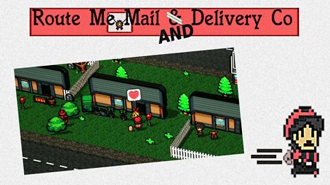 Route Me Mail & Delivery Co: Postmaster In The Making! (#1)